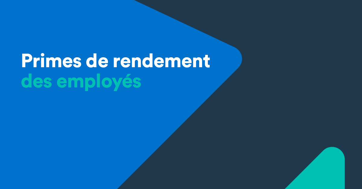 Les primes de rendement, un élément essentiel pour motiver le personne