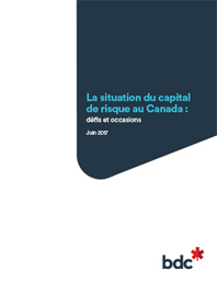 La situation du capital de risque au Canada La situation du capital de risque au Canada