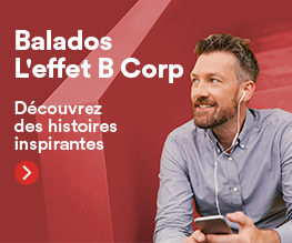 Balados L'effet B Corp Balados L'effet B Corp