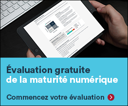 Évaluation de la maturité numérique Évaluation de la maturité numérique