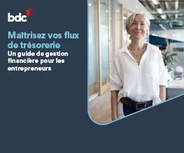Maîtrisez vos flux de trésorerie