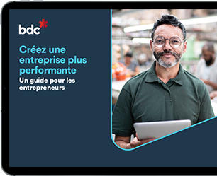 Créez une entreprise plus performante Créez une entreprise plus performante